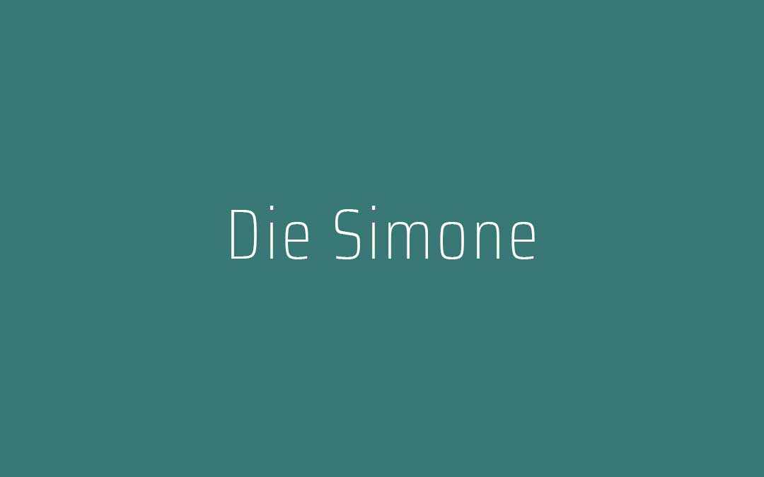 Die Simone weiße Schrift auf grünem Grund